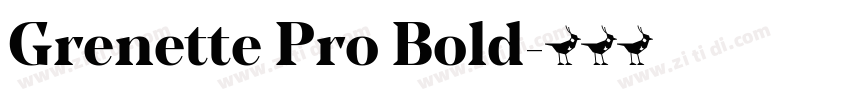 Grenette Pro Bold字体转换